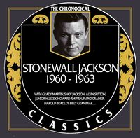 Stonewall Jackson - The Chronogical Classics 1960-1963